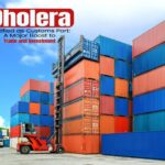 Dholera Notified as Customs Port- A Major Boost to Trade and Investment